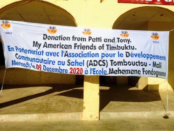 This banner, thanking Patti and Tony Leisner, was put up in Timbuktu's main square on the first day of the ADCS breakfast program.